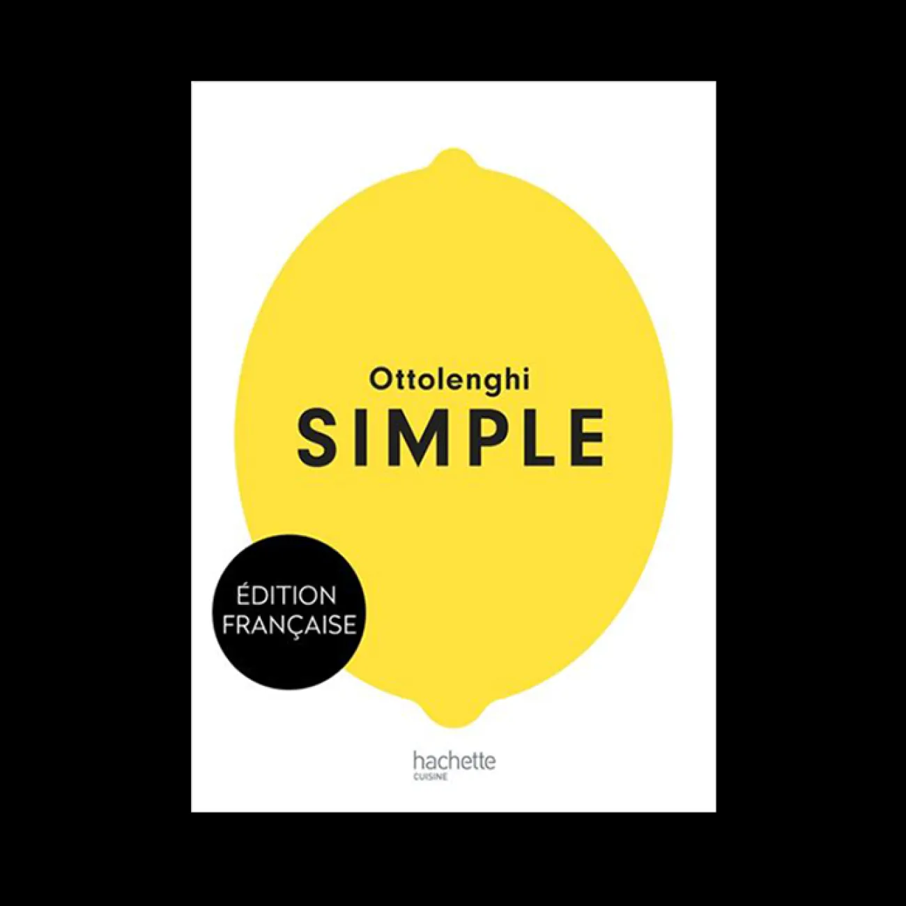 HACHETTE Livres Décoratifs^Livre de recettes - Ottolenghi Simple